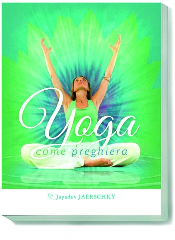 Yoga: quando gli asana diventano preghiera