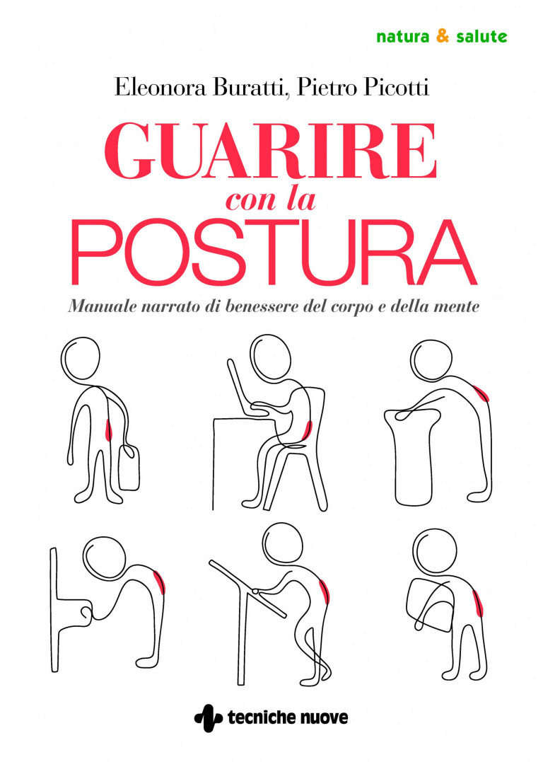 Guarire con la postura – Libro di Eleonora Buratti e Pietro Picotti