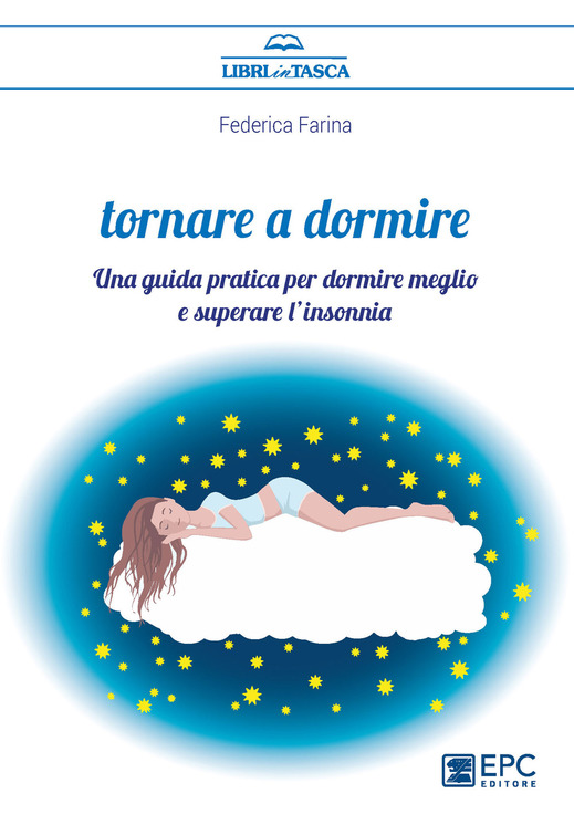 Tornare a dormire – Libro di Federica Farina