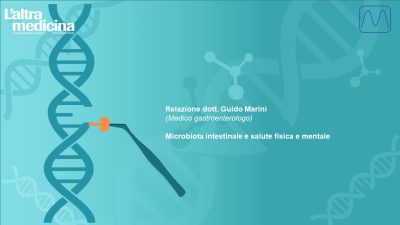 MICROBIOTA INTESTINALE  E SALUTE FISICA E MENTALE