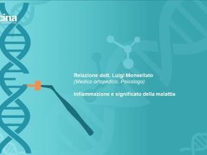 INFIAMMAZIONE E SIGNIFICATO DELLA MALATTIA