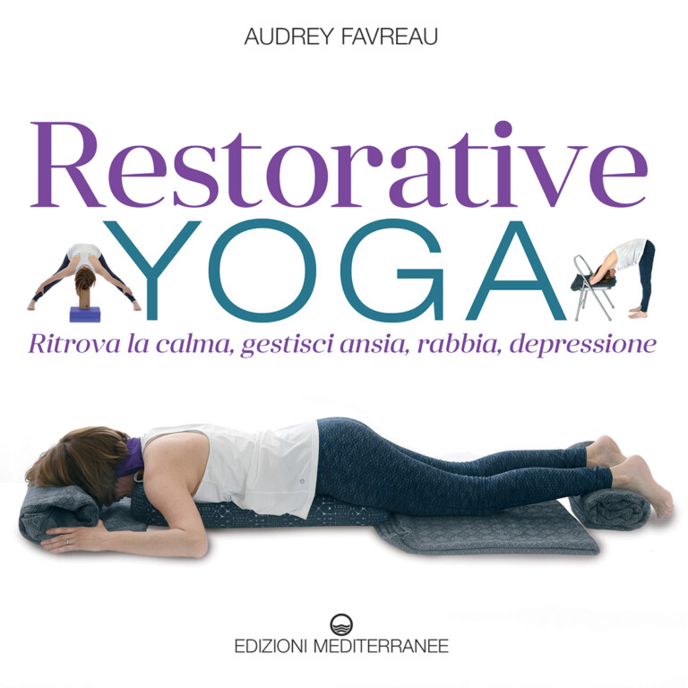 Restorative Yoga – Libro di Audrey Favreau