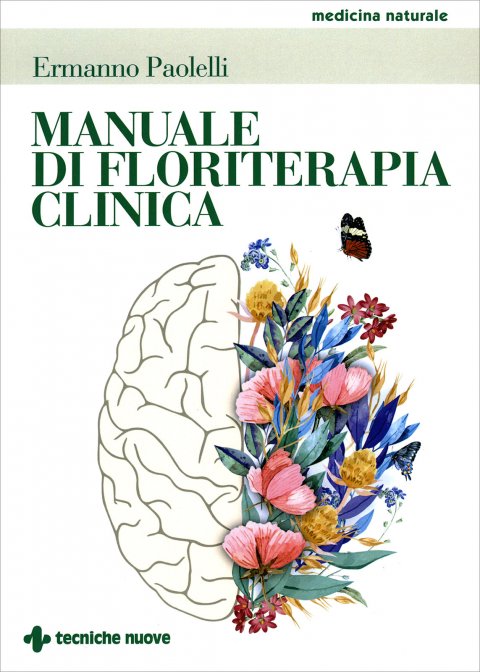 Manuale di floriterapia clinica – Libro di Ermanno Paolelli