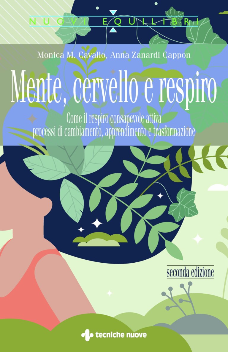 Mente, cervello e respiro – Libro di Monica M. Cavallo e Anna Zanardi Cappon
