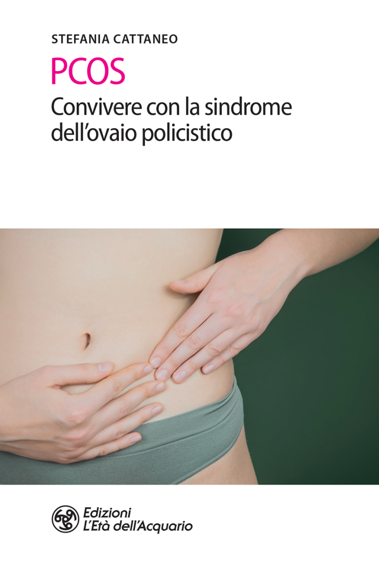 PCOS – Convivere con la sindrome dell’ovaio policistico – Libro di Stefania Cattaneo