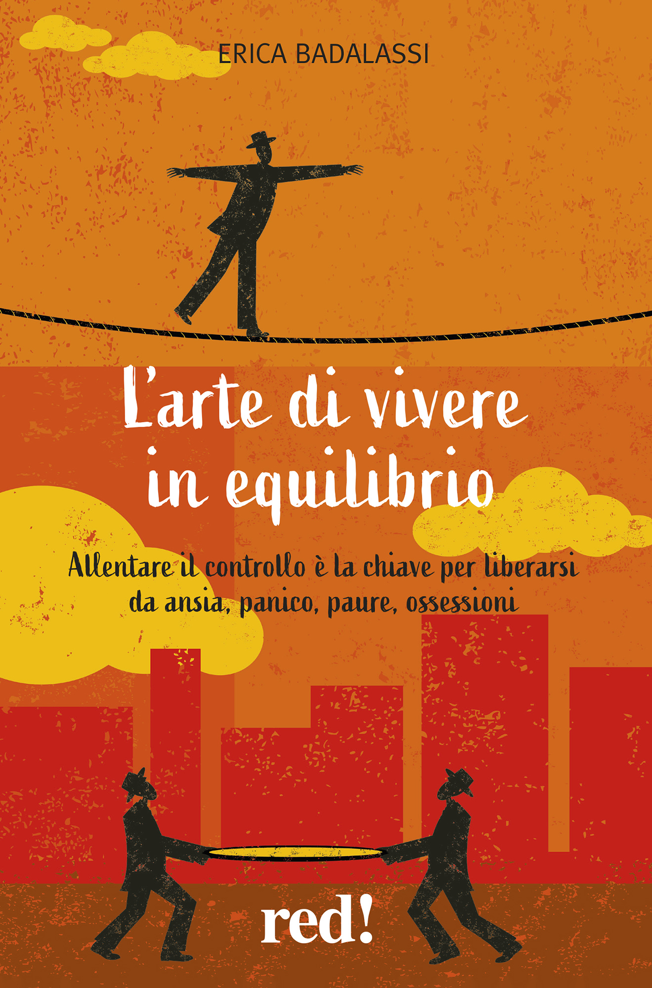 L'arte di vivere in equilibrio - Libro di Erica Badalassi - L