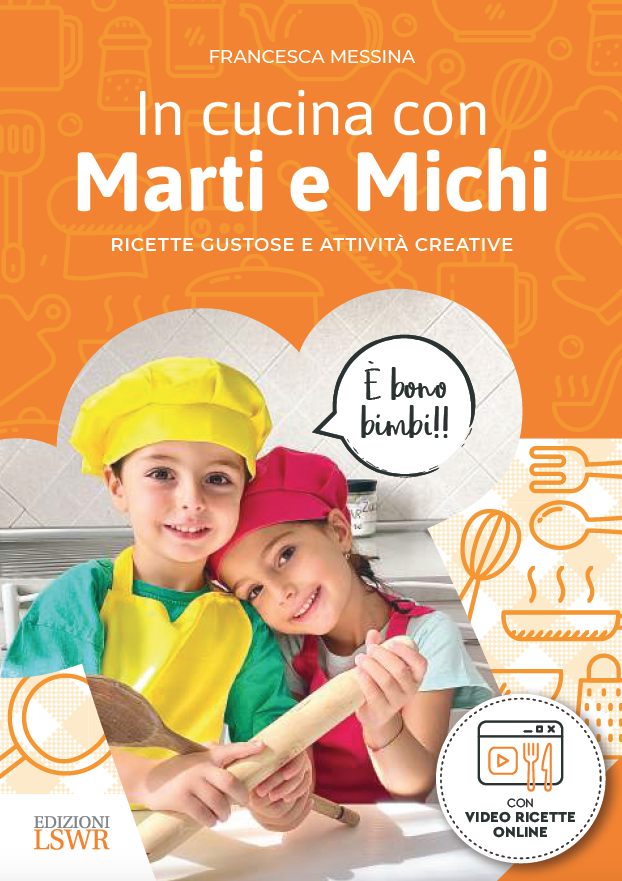 In cucina con Marti e Michi – Libro di Francesca Messina