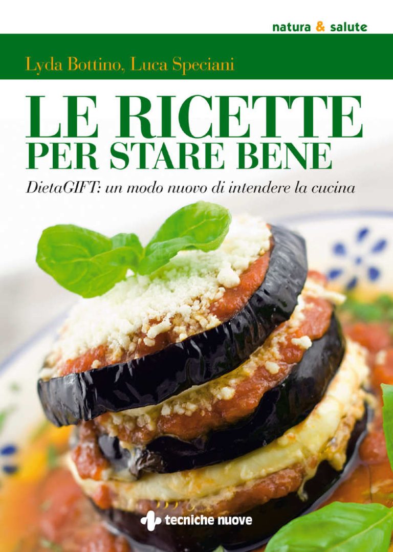 Le ricette per stare bene – Libro di Luca Speciani e Lyda Bottino