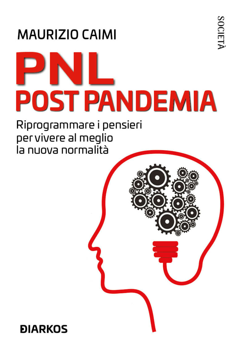 Pnl post pandemia – Libro di Maurizio Caimi