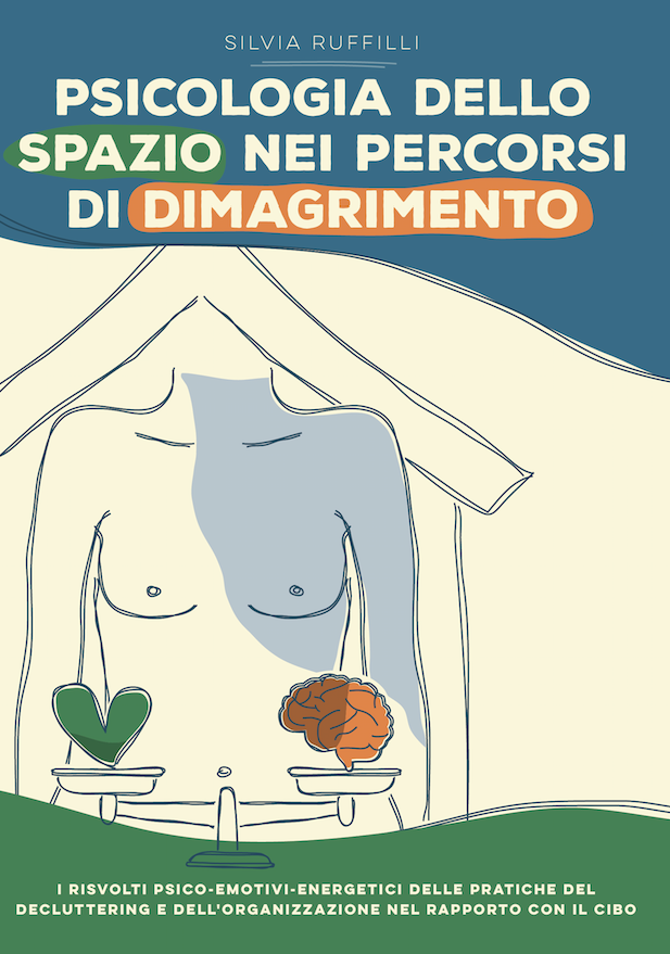 Psicologia dello spazio nei percorsi di dimagrimento – Libro di Silvia Ruffilli