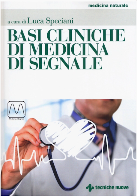 Basi cliniche di medicina di segnale – Libro a cura di Luca Speciani