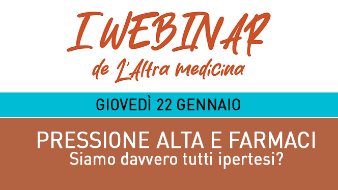 Webinar - Pressione alta e farmaci - Giovedì 22 gennaio